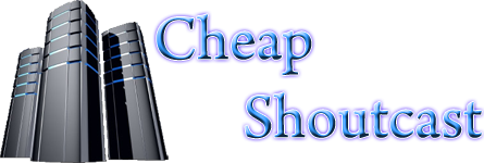 Cheap Shoutcast